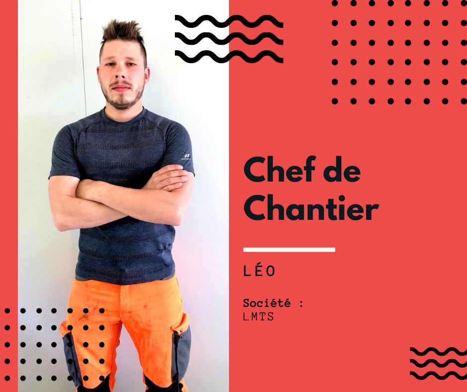 Léo, chef de chantier